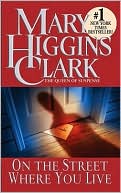 Book cover image of On the Street Where You Live by Mary Higgins Clark