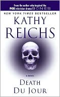 Book cover image of Death Du Jour (Temperance Brennan Series #2) by Kathy Reichs