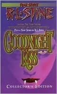 R. L. Stine: Goodnight Kiss: (Fear Street: Fear Street Collector's Edition Series)