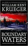 William Kent Krueger: Boundary Waters (Cork O'Connor Series #2)