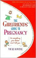 Vicki Iovine: The Girlfriends' Guide to Pregnancy