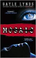 Book cover image of Mosaic by Gayle Lynds