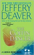 Jeffery Deaver: The Coffin Dancer (Lincoln Rhyme Series #2)