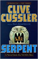 Clive Cussler: Serpent: A Kurt Austin Adventure (NUMA Files Series)