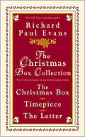 Richard Paul Evans: The Christmas Box Collection: The Christmas Box, Timepiece, The Letter