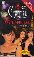 Belinda Alexandra: Charmed: Kiss of Darkness