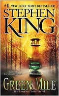 Stephen King: Green Mile: The Complete Serial Novel