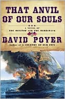 Book cover image of That Anvil of Our Souls (Civil War at Sea Series #3) by David Poyer