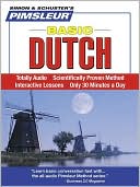 Book cover image of Basic Dutch: Learn to Speak and Understand Dutch by Pimsleur