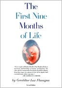 Geraldine L. Flanagan: First Nine Months of Life