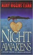 Mary Higgins Clark: Night Awakens: A Mystery Writers of America Anthology