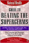 Book cover image of Natural Health Guide To Beating The Supergerms by Richard Huemer