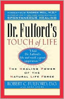 Book cover image of Dr. Fulford's Touch Of Life by Robert C. Fulford