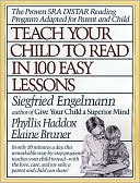 Book cover image of Teach Your Child to Read in 100 Easy Lessons by Siegfried Engelmann