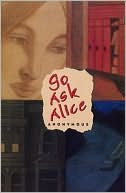 Book cover image of Go Ask Alice by Anonymous