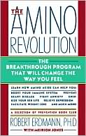 Book cover image of The Amino Revolution: The Breakthrough Program That Will Change the Way You Feel by Robert Erdmann
