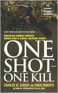 Charles W. Sasser: One Shot One Kill