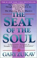 Book cover image of Seat of the Soul by Gary Zukav