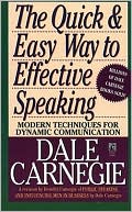 Book cover image of Quick and Easy Way to Effective Speaking: Modern Techniques for Dynamic Communication by Dale Carnegie