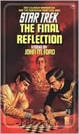 Book cover image of Star Trek #16: The Final Reflection by John M. Ford