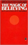 Claude M. Bristol: Magic of Believing