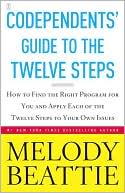 Melody Beattie: Codependents Guide to the Twelve Steps