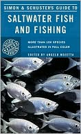 Angelo Mojetta: Simon and Schuster's Guide to Saltwater Fish and Fishing