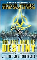Book cover image of Star Trek Deep Space Nine: The Left Hand of Destiny #2, Vol. 2 by J. G. Hertzler