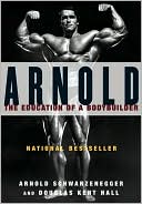Book cover image of Arnold by Arnold Schwarzenegger