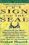 Graham Hancock: The Sign and the Seal: The Quest for the Lost Ark of the Covenant