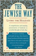 Irving Greenberg: The Jewish Way: Living the Holidays