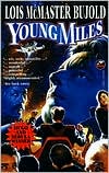 Book cover image of Young Miles (Vorkosigan Saga) by Lois McMaster Bujold