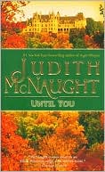 Judith McNaught: Until You