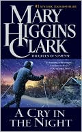 Mary Higgins Clark: A Cry in the Night