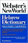 Book cover image of Webster's New World Hebrew Dictionary: Hebrew/English English/Hebrew by Hayim Baltsan
