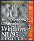Clayton Johnson: Troubleshooting and Configuring the Windows NT/95 Registry