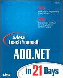 Dan Fox: Sams Teach Yourself Ado.Net in 21 Days