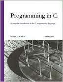 Stephen G. Kochan: Programming in C: A Complete Introduction to the C Programming Language