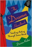 Book cover image of Drama Handbook: Teaching Acting Through Scene Work by Davina Rubin