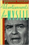 Norman Mailer: Advertisements for Myself
