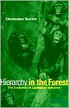 Christopher Boehm: Hierarchy in the Forest: The Evolution of Egalitarian Behavior