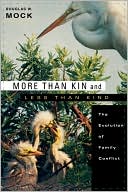 Book cover image of More Than Kin And Less Than Kind by Douglas W. Mock