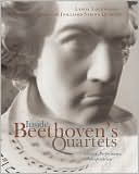 Lewis Lockwood: Inside Beethoven's Quartets: History, Performance, Interpretation