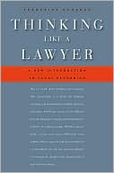Frederick Schauer: Thinking Like a Lawyer: A New Introduction to Legal Reasoning