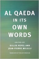 Gilles Kepel: Al Qaeda in Its Own Words
