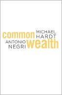 Michael Hardt: Commonwealth