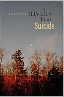 Book cover image of Myths about Suicide by Thomas Joiner