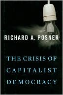 Book cover image of The Crisis of Capitalist Democracy by Richard A. Posner