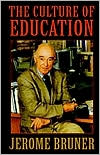 Jerome Bruner: The Culture of Education