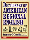 Book cover image of Dictionary of American Regional English, Volume I: A-C by Frederic Gomes Cassidy